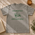 My “It Is What It Is” T-Shirt | Viral TikTok Raccoon Tee